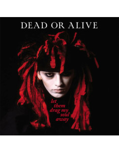 Dead Or Alive - Let Them Drag My Soul Away (Red And Blac