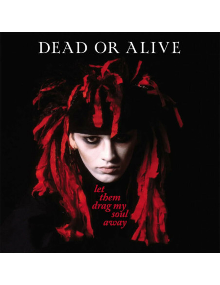 Dead Or Alive - Let Them Drag My Soul Away (Red And Blac