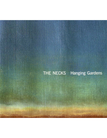 Necks The - Hanging Gardens - (CD)