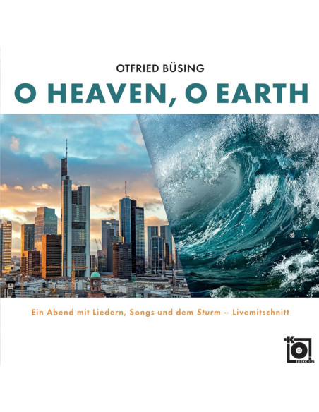 Busing Otfried - O Heaven, O Earth - (CD)