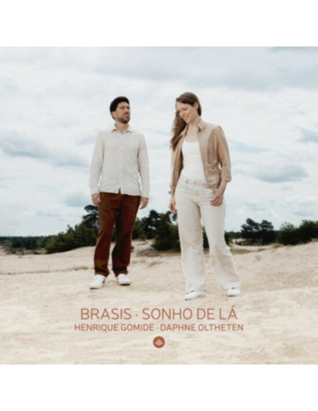 Gomide Henrique and Daphne Oltheten - Brasis Sonho De La - (CD)