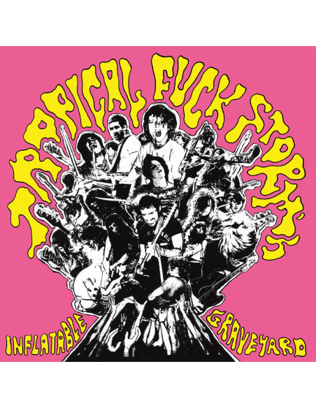 Tropical Fuck Storm - Tropical Fuck Storm'S Inflatable Graveya