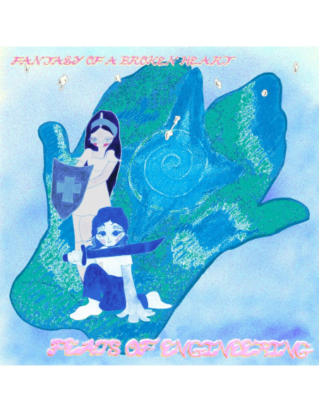 Fantasy Of A Broken Heart - Feats Of Engineering