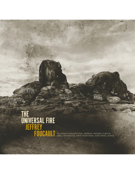 Foucault, Jeffrey - The Universal Fire