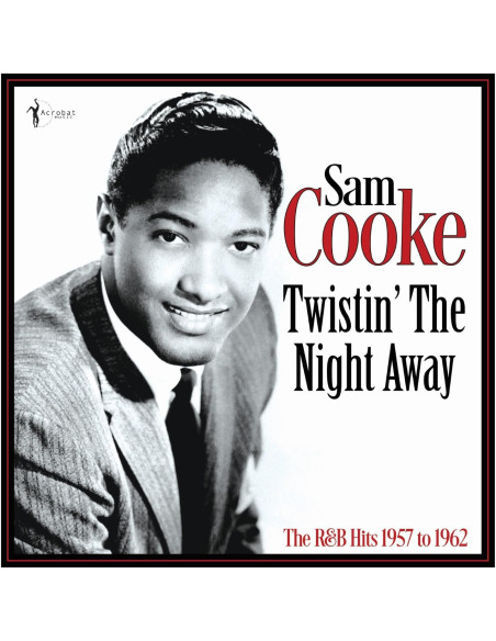 Cooke Sam - Twistin' The Night Away: RandB Hits 1957-62
