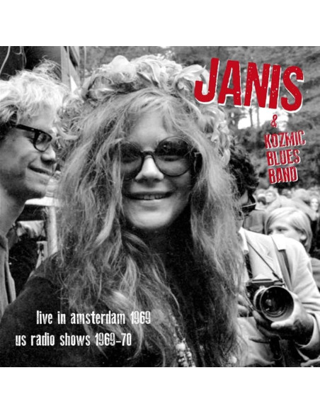 Janis Joplin and Kozmi - Live In Amsterdam Apr 11 1969/Us Radio S