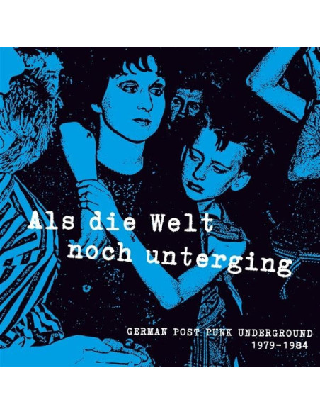 Compilation - Als Die Welt Noch Unterging
