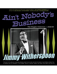 Witherspoon Jimmy - Ain'T Nobody'S Business - The Singles Collection 1945-53 (Box 3 Cd) - (CD)