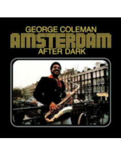 Coleman George - Amsterdam After Dark