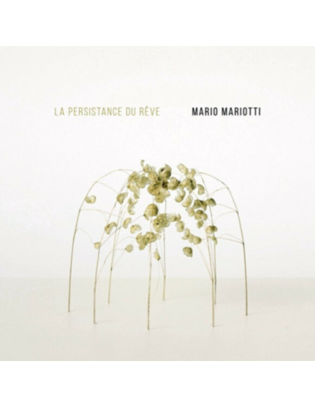 Mario Mariotti - La Persistance Du Reve - (CD)