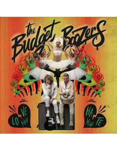 Budget Boozers - Love You, Hate You