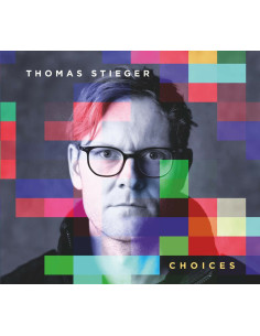 Stieger, Thomas - Choices - (CD)