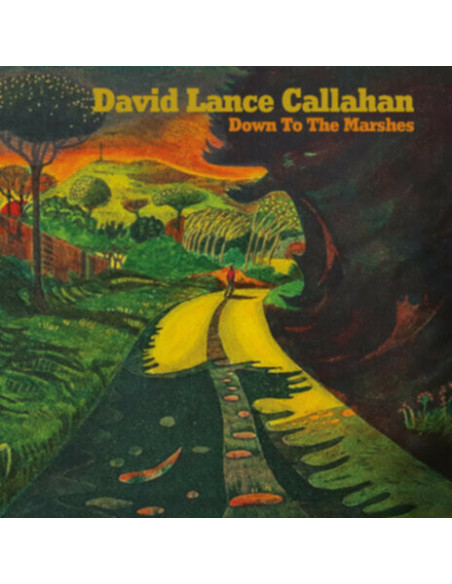Callahan, David Lanc - Down To The Marshes - (CD)