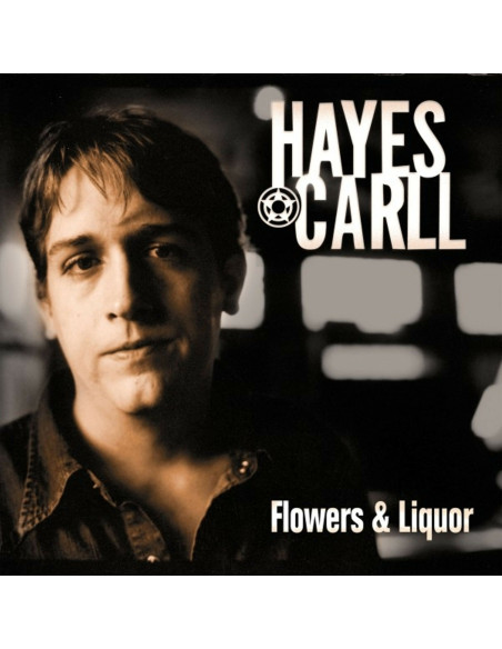 Carll, Hayes - Flowers And Liquor - (CD)