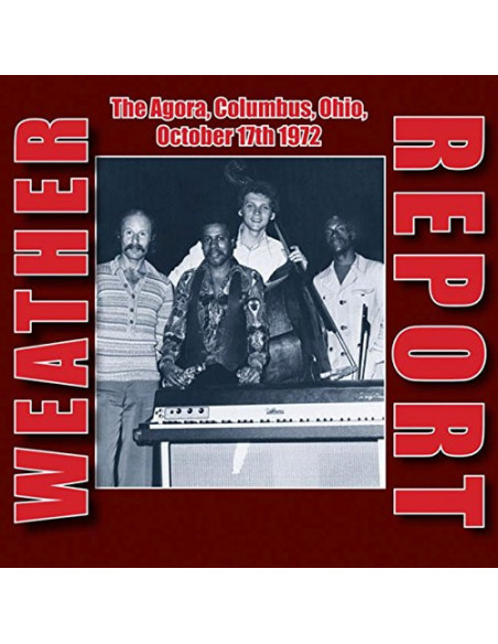 Weather Report - Agora Columbus Ohio, October 17Th 1972 - (CD)