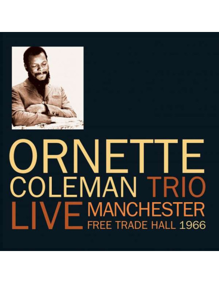 Trio Ornette Coleman - Live Manchester Free Trade Hall 1966 - (CD)