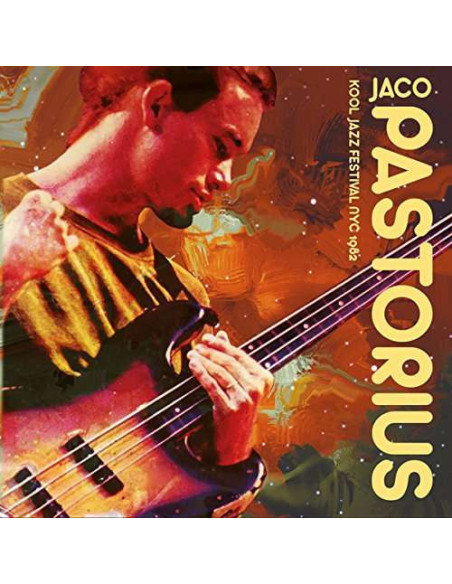 Pastorius Jaco - Kool Jazz Festival, 1982 - (CD)