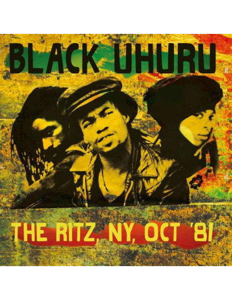 Black Uhuru - Ritz, Ny, Oct 81 - (CD)