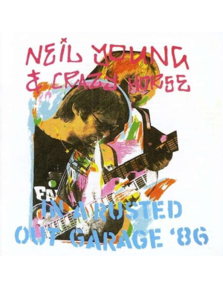 Young Neil - In A Rusted Out Garage - (CD)