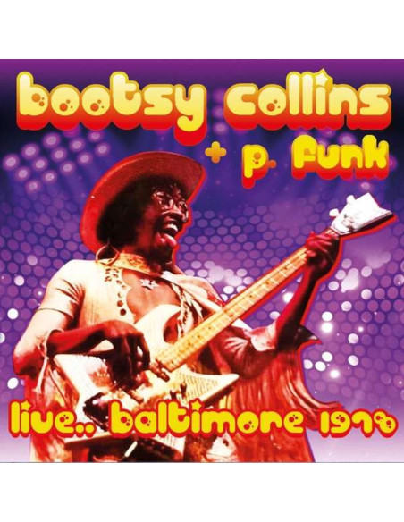 Collins Bootsy - Live Baltimore....'78 - (CD)