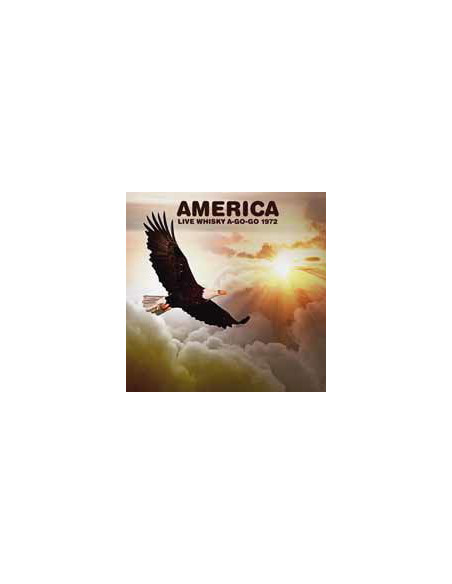 America - Live, Whisky A-Go-Go 1972 - (CD)