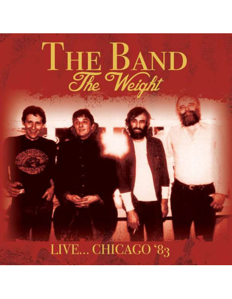 Band The - The Weight, Live Chicago '83 - (CD)