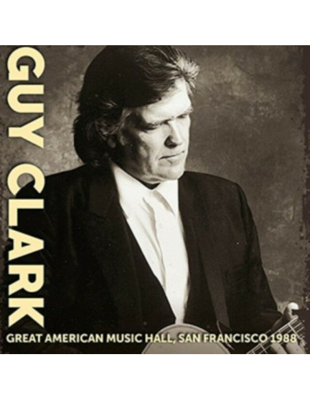 Guy Clark - Great American Music Hall Sf 1988 - (CD)