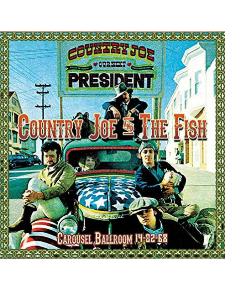 Country Joe and The Fi - Carousel Ballroom 14-02-68 - (CD)