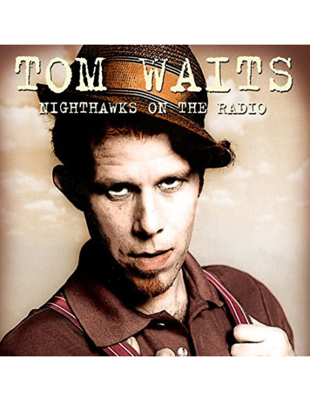 Waits Tom - Nighthawks On The Radio- Knew-Fm Broadcast 8 - (CD)