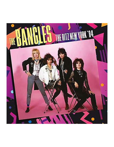 Bangles The - Ritz New York '84 - (CD)