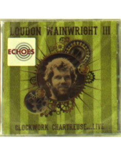 Wainwright, Loudon - Clockwork Charteuselive - (CD)