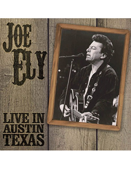 Ely, Joe - Live In Austin Texas - (CD)