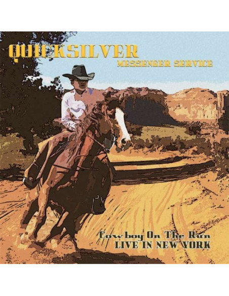 Quicksilver Messenge - Cowboy On The Run Live In New - (CD)