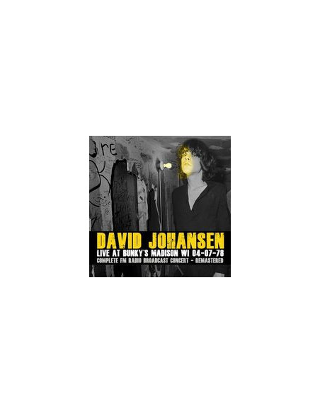 Johansen David - Live At Bunky'S Madisonwi 04-07-78 - (CD)