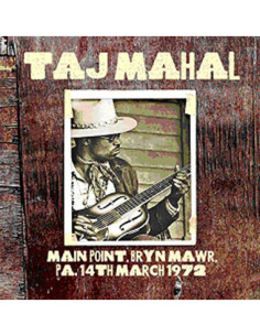 Taj Mahal - Main Point, Bryn Mawr, Pa, 14Th March 19 - (CD)
