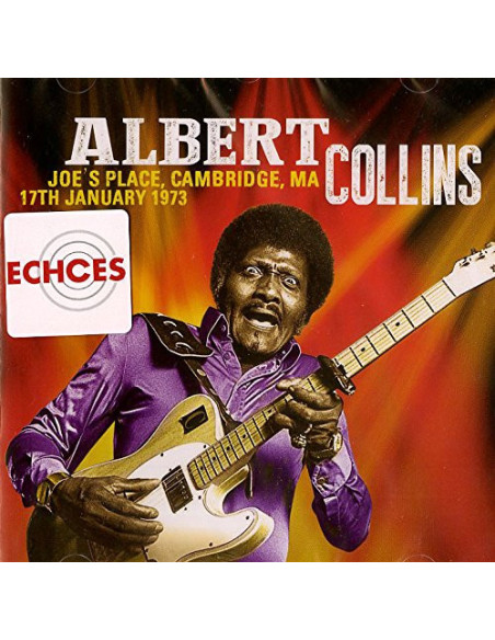 Collins Albert - Joe'S Place, Cambridge,Ma 17Th January 1973 - (CD)