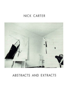 Nick Carter - Abstracts And Extracts - (CD)