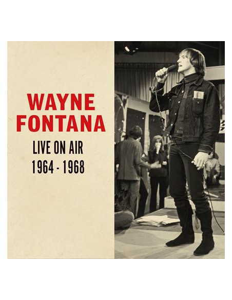 Fontana Wayne - Live On Air 1964-1968 - (CD)