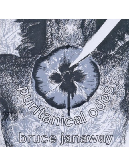 Janaway,Bruce - Puritanical Odes - (CD)