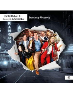 Dubois Cyrille, Ertzscheid Michael, Ensemble Artecombo - Broadway Rhapsody - (CD)