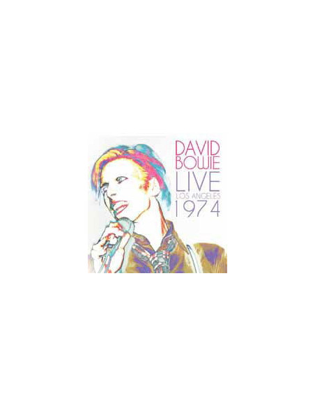 Bowie David - Live In Los Angeles 1974 - (CD)