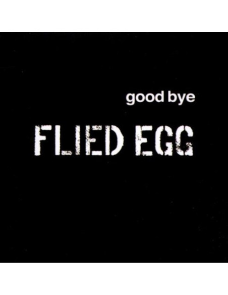 Flied Egg - Good Bye - (CD)
