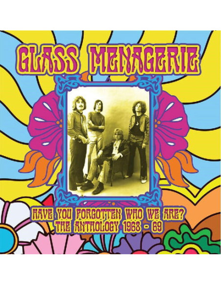 Menagerie Glass - Have You Forgotten Who We Are? The Anthology 1968 - 69 - (CD)