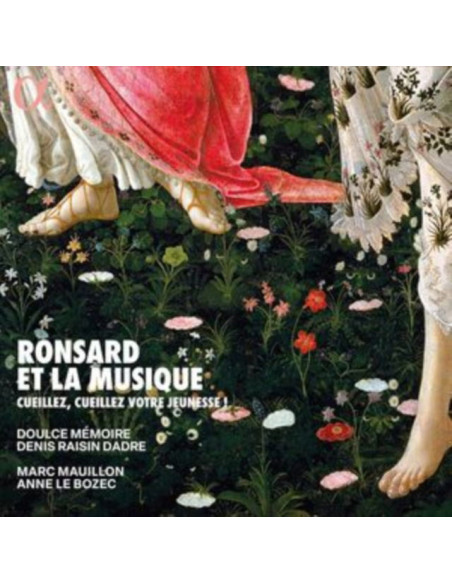 Jehan Chardavoine, M - Ronsard Et La Musique. Cueillez, Cueille - (CD)