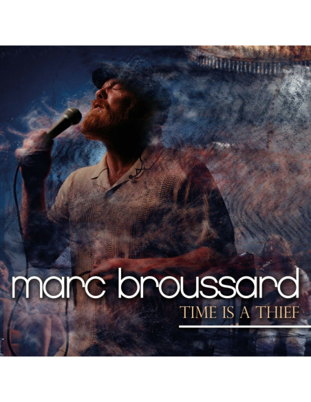 Broussard, Marc - Time Is A Thief