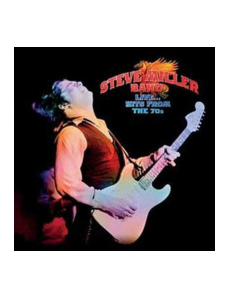 Band Steve Miller - Live Hits From The 70S