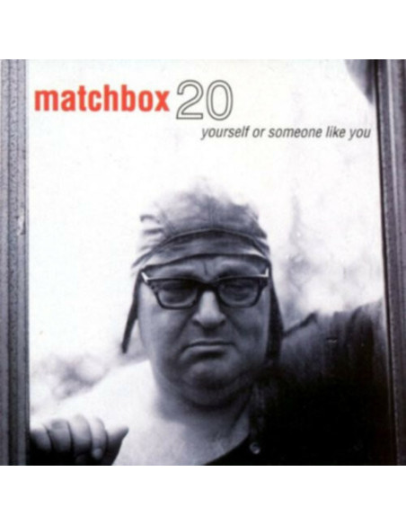 Matchbox 20 - Yourself Or Someone Like You - (CD)