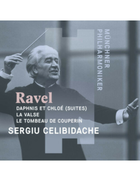 Celibidache Sergiu(Direttore) - Daphnis Et Chloe, La Valse, Le Tombeau - (CD)