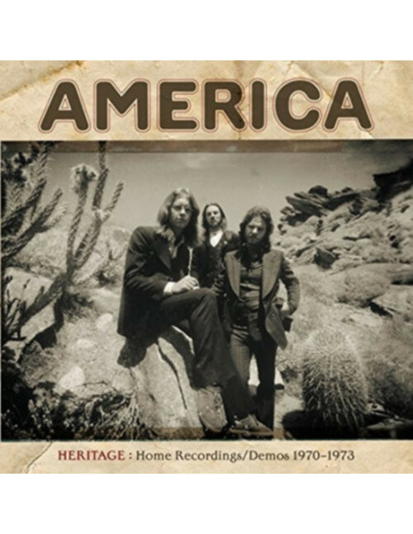 America - Heritage: Home Recordings Demos 1970-1973 - (CD)