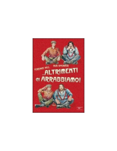 Altrimenti ci Arrabbiamo!
